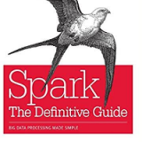 (eBook PDF)Spark: The Definitive Guide: Big Data Processing Made Simple 1st Edition by Bill Chambers  , Matei Zaharia
