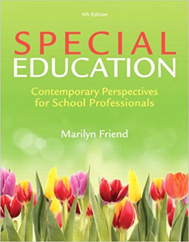 (eBook PDF)Special Education: Contemporary Perspectives for School Professionals 4th Edition by Marilyn Friend  Pearson; 4 edition (June 20, 2013)