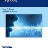 (eBook PDF)Speech-Language Pathology Casebook  by Ryan C. Branski , Sonja M. Molfenter