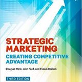 (eBook PDF)Strategic Marketing: Creating Competitive Advantage, 3rd Edition  by Douglas West , John Ford , Essam Ibrahim