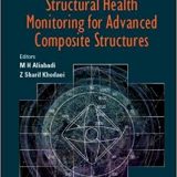 (eBook PDF)Structural Health Monitoring For Advanced Composite Structures by M H Ferri Aliabadi , Z Sharif Khodaei