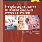 (eBook PDF)Succinct Pediatrics: Evaluation and Management for Infectious Diseases and Dermatologic Disorders Book 2 by Leonard G. Feld , John D. Mahan