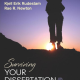 (eBook PDF)Surviving Your Dissertation: A Comprehensive Guide to Content and Process 4th Edition by Kjell Erik Rudestam, Rae R Newton