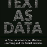 (eBook PDF)Text as Data: A New Framework for Machine Learning and the Social Sciences by Justin Grimmer,Margaret E. Roberts