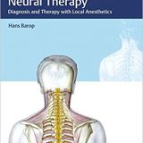 (eBook PDF)Textbook and Atlas of Neural: Therapy Diagnosis and Therapy with Local Anesthetics by Hans Barop