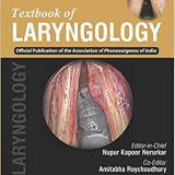 (eBook PDF)Textbook of Laryngology  by Nupur Kapoor Nerurkar , Amitabha Roychoudhury , Peak, M.D. Woo (Foreword)