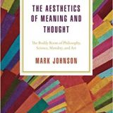 (eBook PDF)The Aesthetics of Meaning and Thought by Mark Johnson