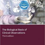 (eBook PDF)The Biological Basis of Clinical Observations, 3rd Edition by William T. Blows
