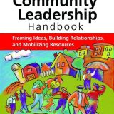(eBook PDF)The Community Leadership Handbook: Framing Ideas, Building Relationships, and Mobilizing Resources by Gordon Curphy