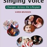 (eBook PDF)The Evolving Singing Voice: Changes Across the Lifespan by Karen Brunssen