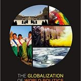 (eBook PDF)The Globalization of World Politics 8th Edition by John Baylis, Steve Smith , Patricia Owens