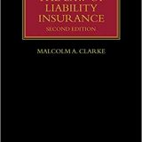 (eBook PDF)The Law of Liability Insurance 2nd Edition by Malcolm A. Clarke