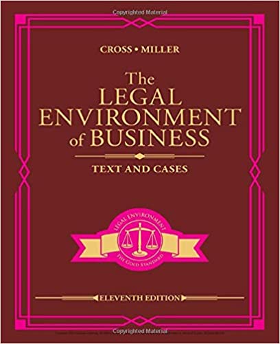 (eBook PDF)The Legal Environment of Business Text and Cases 11th Edition by Frank B. Cross , Roger LeRoy Miller
