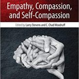 (eBook PDF)The Neuroscience of Empathy, Compassion, and Self-Compassion by Larry Charles Stevens , C. Chad Woodruff