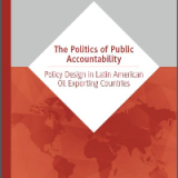(eBook PDF)The Politics Of Public Accountability: Policy Design In Latin American Oil Exporting Countries by Guillaume Fontaine, Cecilia Medrano, Iván Narváez