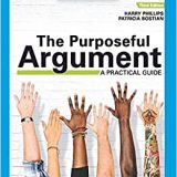 (eBook PDF)The Purposeful Argument A Practical Guide with APA 7e Updates Edition by Patricia Bostian , Harry Phillips