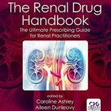 (eBook PDF)The Renal Drug Handbook - The Ultimate Prescribing Guide for Renal Practitioners 5th Edition