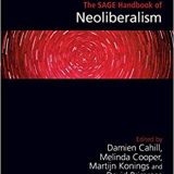 (eBook PDF)The SAGE Handbook of Neoliberalism by Damien Cahill , Melinda Cooper , Martijn Konings , David Primrose