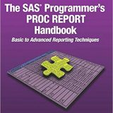 (eBook PDF)The SAS Programmer s PROC REPORT Handbook by Jane Eslinger