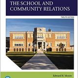 (eBook PDF)The School and Community Relations, 12th Edition  by Edward H. Moore , Don H. Bagin , Donald R. Gallagher