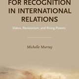 (eBook PDF)The Struggle for Recognition in International Relations by Michelle Murray