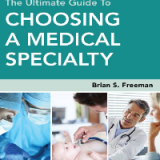 (eBook PDF)The Ultimate Guide To Choosing A Medical Specialty 4th Edition by Brian Freeman