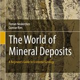 (eBook PDF)The World of Mineral Deposits: A Beginner’s Guide to Economic Geology 1st Editon by Florian Neukirchen, Gunnar Ries
