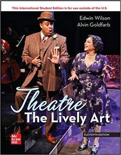 (eBook PDF)Theatre The Lively Art 11E  by Edwin Wilson , Alvin F. Goldfarb