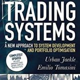 (eBook PDF)Trading Systems 2nd edition: A new approach to system development and portfolio optimisation by Urban JaekleEmilio Tomasini