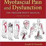 (eBook PDF)Travell, Simons & Simons  Myofascial Pain and Dysfunction - The Trigger Point Manual 3rd Edition by Joseph Donnelly PT DHS