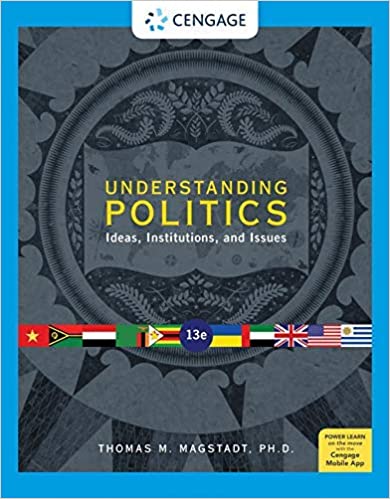(eBook PDF)Understanding Politics: Ideas, Institutions, and Issues (MindTap Course List) by Thomas M. Magstadt