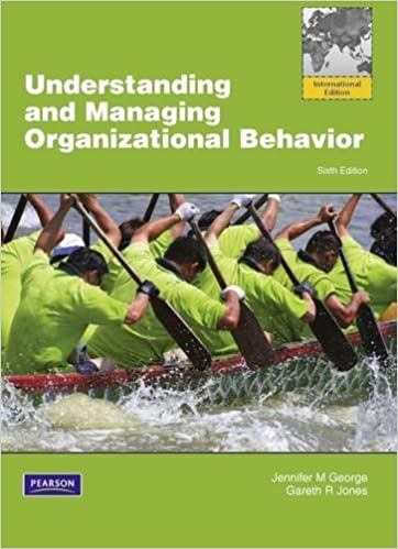 (eBook PDF)Understanding and Managing Organizational Behavior 6th Global Edition by M George, Jennifer, R Jones, Gareth