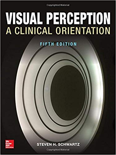 (eBook PDF)Visual Perception: A Clinical Orientation, Fifth Edition by Steven H. Schwartz