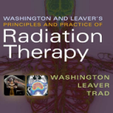 (eBook PDF)Washington and Leaver s Principles and Practice of Radiation Therapy 5th Edition by Washington,Leaver,Trad