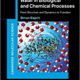 (eBook PDF)Water in Biological and Chemical Processes: From Structure and Dynamics to Function (Cambridge Molecular Science) 1st Edition by Biman Bagchi