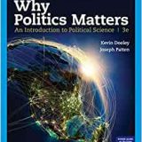 (eBook PDF)Why Politics Matters An Introduction to Political Science, 3rd Edition by Kevin Dooley , Joseph Patten
