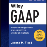 (eBook PDF)Wiley GAAP 2020: Interpretation and Application of Generally Accepted Accounting Principles by Joanne M. Flood
