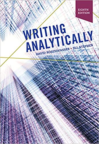 (eBook PDF)Writing Analytically (8th Edition) by David Rosenwesser, Jill Stephen
