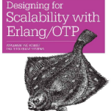 (eBook PDF)Designing for Scalability with Erlang/OTP: Implement Robust, Fault-Tolerant Systems by Francesco Cesarini, Steve Vinoski